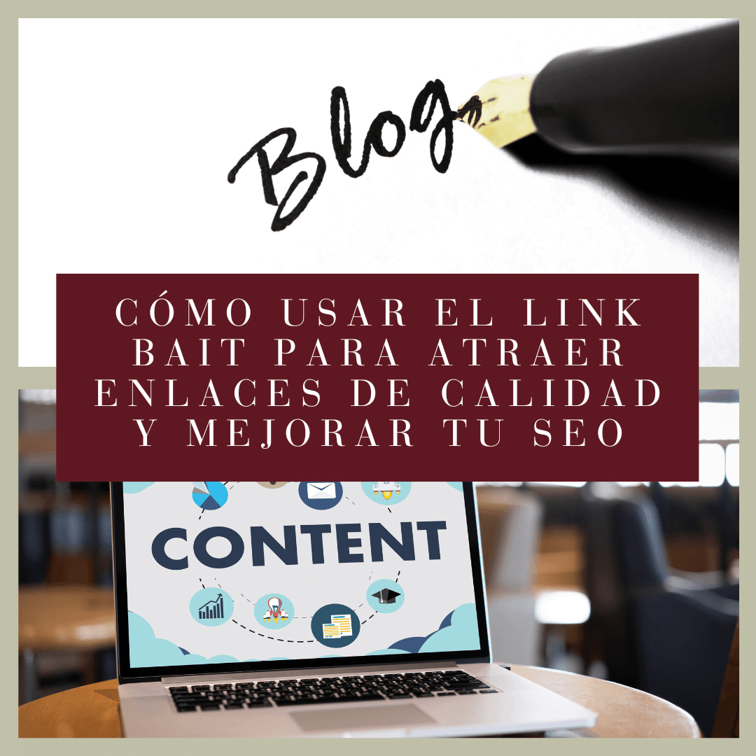 Cómo Usar el Link Bait para Atraer Enlaces de Calidad y Mejorar tu SEO