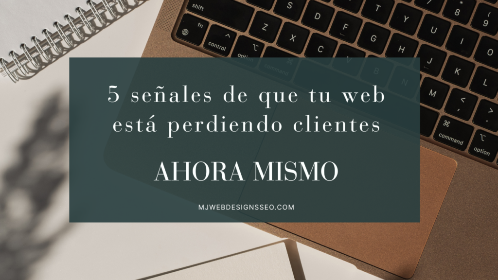 tu web esta perdiendo clientes ahora mismo